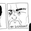 11800 - Unmoderated I Am Disappoint.  Son I Am Disappoint Comics - 1