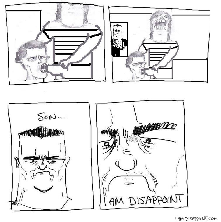 Son_i_am_disappoint