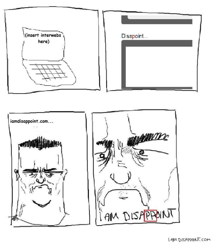 Disappoint